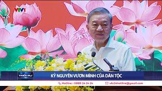 Kỷ nguyên vươn mình của dân tộc | VTV24