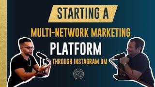 Starting a Multi-Network Marketing Platform through Instagram DM