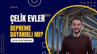 Çelik ev nedir? Çelik ev depreme dayanıklı mı? Çelik ve Betonarme Villa arasındaki farklar nelerdir?