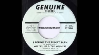 Wee Willie & The Winners - I Found The Funky Man [Genuine Records] 1971 Deep Funk 45