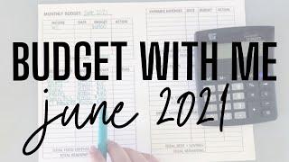 June 2021 Budget With Me! 6 Figure Student Loan Debt, Real Number Zero Based Budget