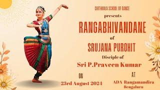 RANGABHIVANDANE of SRUJANA PUROHIT | Disciple of Sri P.Praveen Kumar