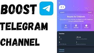 How To Boost Telegram Channel | Full Guide