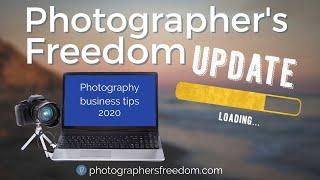 Photography Business Tips - Photographers Freedom Update October 2020