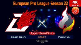 Passion UA vs Dragon Esports Game 1 Highlights | Upper Semifinals | European Pro League | 24-12-24