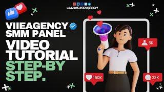 Viieagency SMM Panel | Tutorial Step-by-Step: How to use an SMM panel