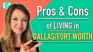 Pros and Cons of living in Dallas Fort Worth Texas Real Estate