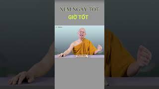 Ngày Tốt ngày Xấu liệu có đúng?  #thiền_sư_nguyên_tuệ