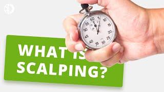 Scalping - What Is Scalping in Forex Trading?