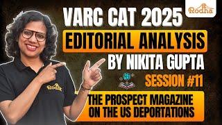 VARC CAT 2025 I Editorial Analysis by Nikita Gupta |  R5 BATCH LAUNCH I Session 11