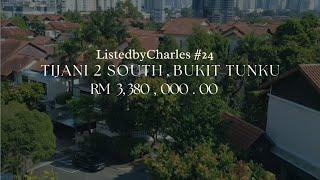 Tijani 2 , Bukit Tunku Rm 3.38 million | Listed by Charles #24