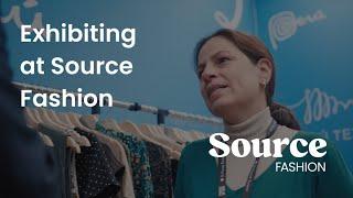 Exhibiting at Source Fashion