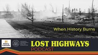 Lost Highways S5 E2 | When History Burns