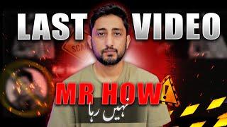 Mr How Is No More | Last Message of Mr How to Mr How Family
