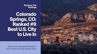 Colorado Springs, CO: Ranked #9 Best U.S. City to Live In | Explore the Springs Lifestyle!