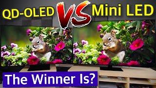 QD-OLED vs Mini LED - Don't Buy the 𝗪𝗥𝗢𝗡𝗚 TV!