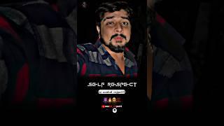 Self Respect || attitude status || boys attitude status | #attitude #shorts #selfrespect