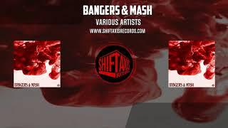 [ShiftAxis Records] Various Artists - Bangers & Mash