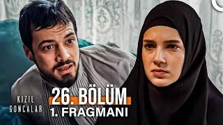 Kızıl Goncalar 26. Bölüm Fragmanı "Ben Cüneyd Değilim!"