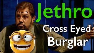 Jethro: Hilarious Stand-Up: Cross-Eyed Burglar In Taunton..! Don't Miss This Lot.!