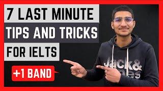 7 Last minute tips and tricks for IELTS | +1 BAND | Jitesh Kadyan