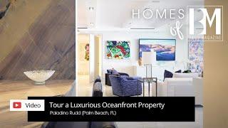 Tour a Luxurious Oceanfront Property with Paladino Rudd | Homes of BUILD