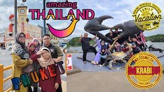 TRIP 3 KELUARGA KE PHUKET & KRABI - Part 1