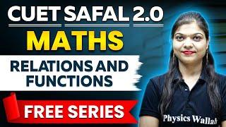 CUET 2024 Maths: Relation & Function In One Shot | CUET Exam Preparation