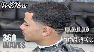 BALD TAPER | 360 WAVES | HAIRCUT | BY WILL PEREZ