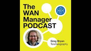 Coming Soon: The WAN Manager Podcast