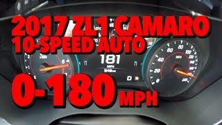 0-180 MPH 2017 ZL1 Camaro 10-speed Auto Acceleration