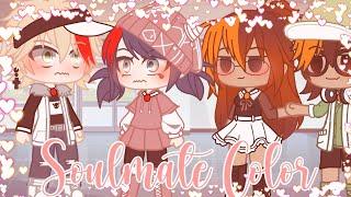 ️“ Soulmate Color ”️ || Meme || Gacha Club || MLB || AU