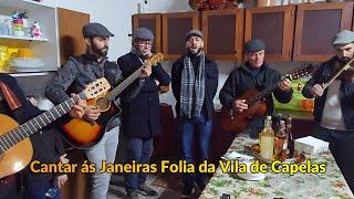 Cantar ás Janeiras Com Folia da Vila de Capelas  Casa do Travassos .