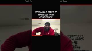 Actionable Steps to Manifest with Confidence