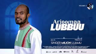 ARJOOMAA LUBBUU | MILION LIJAMU  | ALBUM  VOL.#2. TRACK.1. 2024@SHALOM STUDIO 0913196570 NEKEMTE