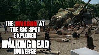 The Invasion at The Big Spot Explored | The Walking Dead Universe Lore