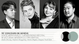 LIVE STREAM | 78th Concours de Genève - Voice Semi-Final: Lieder/Song Recital (Session 2)