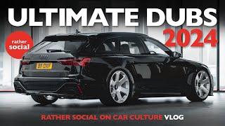 Ultimate Dubs 2024 VLOG: Rather Social on Car Culture