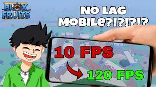 how to reduce lag and increase fps in mobile bloxfruits