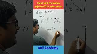 Adjoint of 2×2 order Matrix #maths #class12 #matrix