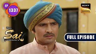 Sai सब जानते हैं | Mere Sai - Ep 1337 | Full Episode | 24 Feb 2023