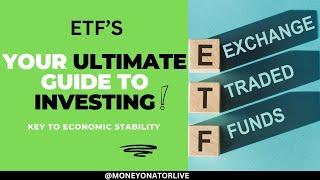 ETFs Demystified Your Ultimate Guide to Investing
