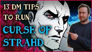 13 ESSENTIAL Curse of Strahd DM Tips  (after I ran it 3 times) D&D 5e