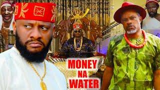 MONEY NA WATER - ZUBBY MICHAEL, YUL EDOCHIE, KANAYO O. KANAYO LATEST 2024 MOVIE