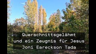 Querschnittsgelähmt und ein Zeugnis für Jesus | Joni Eareckson Tada (1978)