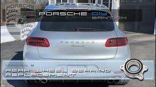 Rear Wheels Bearing Replacement - 2015 Porsche Macan S