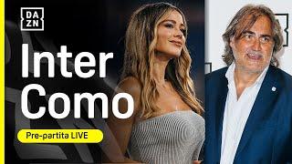  LIVE INTER-COMO: il pre-partita con DILETTA LEOTTA, Pier PARDO e Andrea STRAMACCIONI