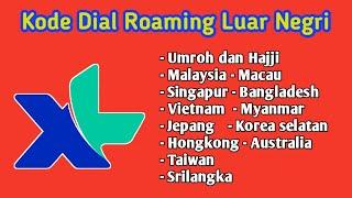 Kode Dial Roaming XL Umroh dan Hajji #roamingluarnegri #roamingxl