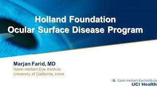 UCI Gavin Herbert Eye Institute and the Holland Foundation