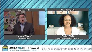 Adrian M White Marketing Interview with Daily Ad Brief